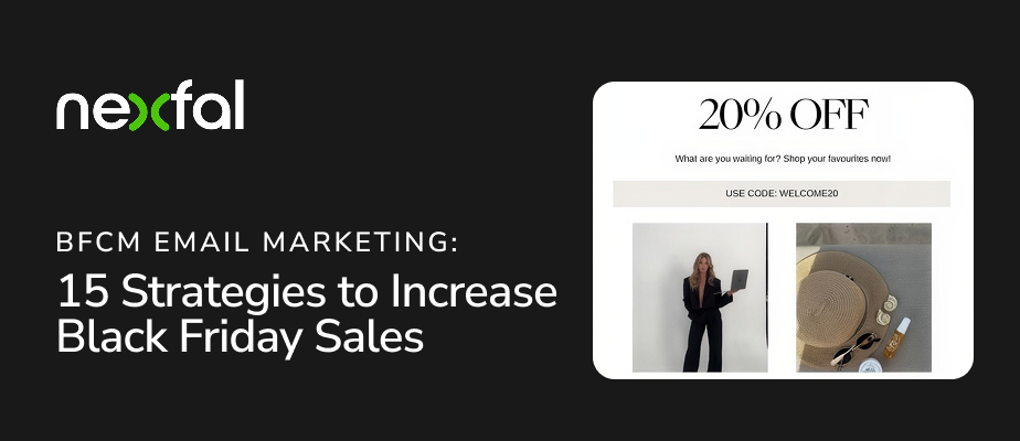 15 BFCM Email Marketing Strategies to Increase Sales