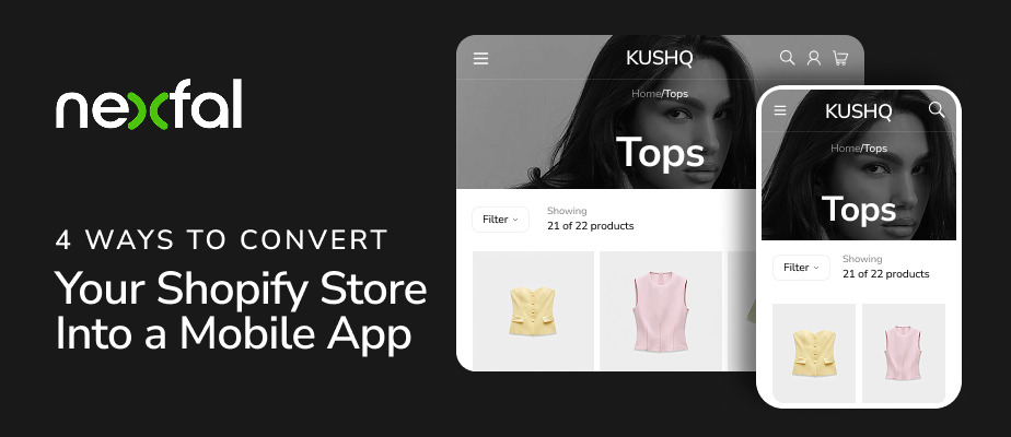 4 Ways to Convert Your Shopify Store Into a Mobile App