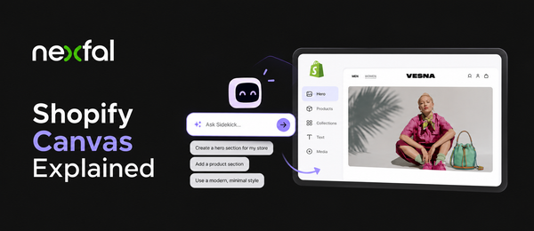 Shopify Canvas Explained